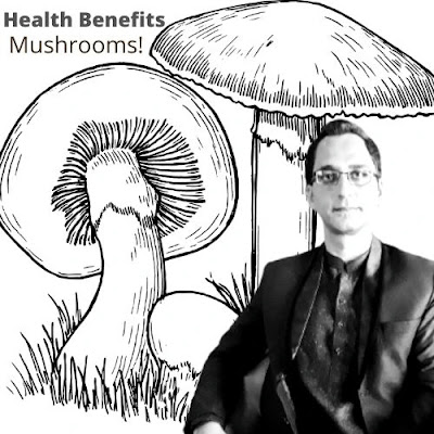 Health Benefits of Mushrooms