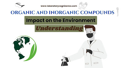 Understanding Organic and Inorganic Compounds